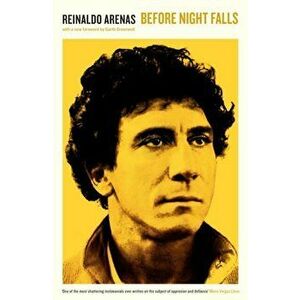 Before Night Falls, Paperback - Reinaldo Arenas imagine