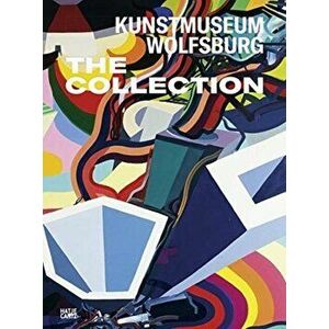 Kunstmuseum Wolfsburg: The Collection (German Edition), Hardback - Holger Broeker imagine