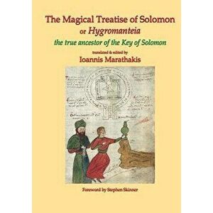 Magical Treatise of Solomon or Hygromanteia. The True Ancestor of the Key of Solomon, Paperback - *** imagine