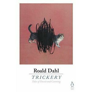 Trickery, Paperback - Roald Dahl imagine