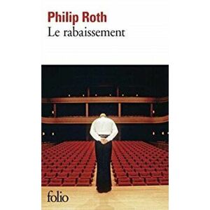 Le rabaissement, Paperback - Philip Roth imagine