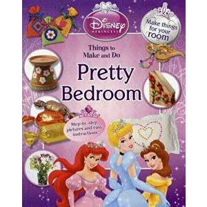 Disney Princess Make and Do - Pretty Bedroom, Paperback - *** imagine