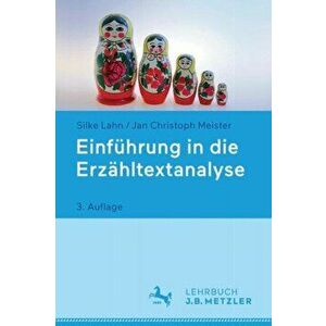 Einfuhrung in die Erzahltextanalyse, Paperback - Jan Christoph Meister imagine