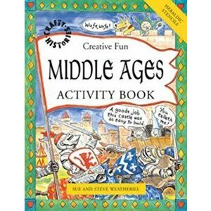 Middle Ages Activity Book. Activity Book, Paperback - Steve Weatherill imagine