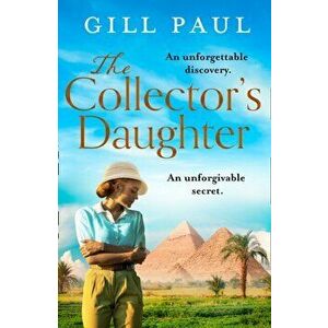The Collector's Daughter, Paperback - Gill Paul imagine