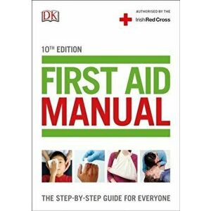 First Aid Manual (Irish edition). The Step-by-Step Guide For Everyone, Paperback - *** imagine