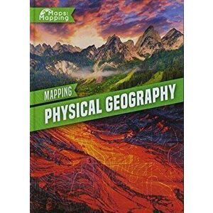 Mapping Physical Geography, Hardback - Alex Brinded imagine