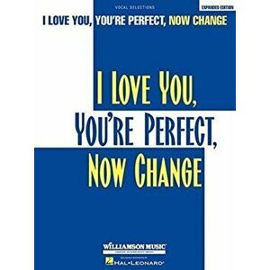 I Love You, You'Re Perfect, Now Change - *** imagine
