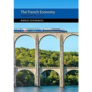The French Economy, Paperback - *** imagine