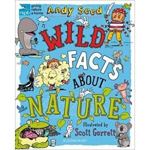 RSPB Wild Facts About Nature, Paperback - Andy Seed imagine
