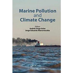 Marine Pollution and Climate Change, Paperback - *** imagine