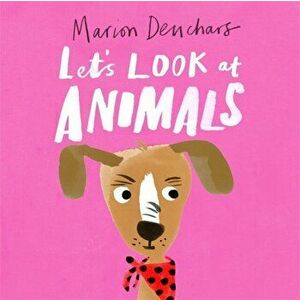 Let's Look at... Animals. Board Book, Board book - Marion Deuchars imagine