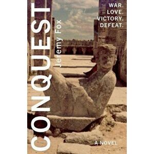 Conquest, Paperback - Jeremy Fox imagine