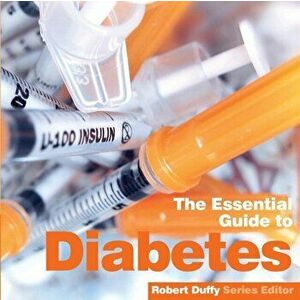 Diabetes. The Essential Guide, Paperback - *** imagine
