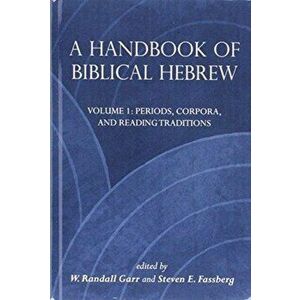 A Handbook of Biblical Hebrew, Hardback - *** imagine
