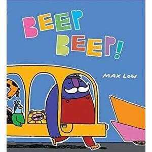 Beep Beep!, Hardback - Max Low imagine