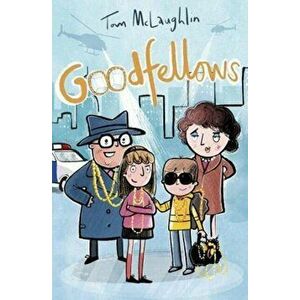 Goodfellows, Paperback - Tom McLaughlin imagine
