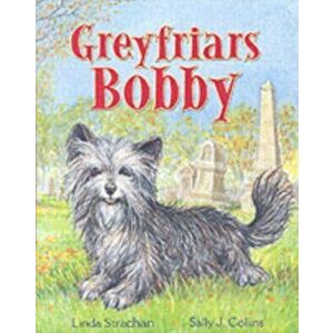 Greyfriars Bobby, Paperback - Linda Strachan imagine