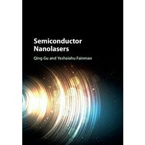 Semiconductor Nanolasers, Hardback - *** imagine