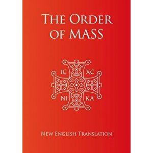 Order of Mass in English. New Translation, Paperback - Catholic Truth Society imagine