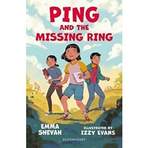 Ping and the Missing Ring: A Bloomsbury Reader, Paperback - Emma Shevah imagine