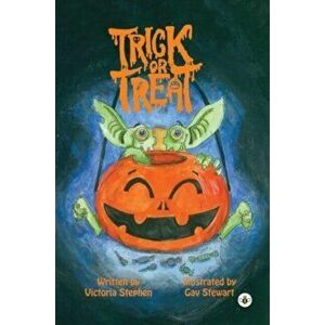 Trick or Treat, Paperback - Victoria Stephen imagine