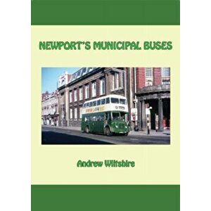Newport'S Municipal Buses, Hardback - Andrew Wiltshire imagine
