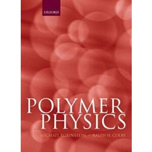 Polymer Physics, Hardback - *** imagine