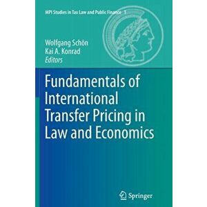 Fundamentals of International Transfer Pricing in Law and Economics. 2012 ed., Paperback - *** imagine