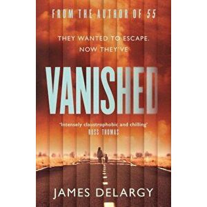 Vanished, Paperback - James Delargy imagine