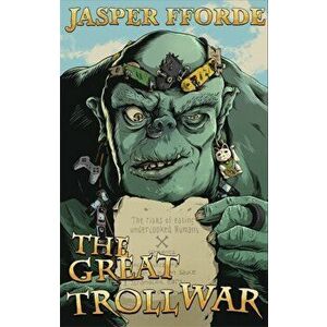 The Great Troll War, Hardback - Jasper Fforde imagine
