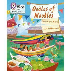 Oodles of Noodles. Phase 5, Paperback - Clare Helen Welsh imagine
