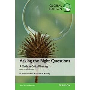 Asking the Right Questions, Global Edition. 11 ed, Paperback - Stuart Keeley imagine