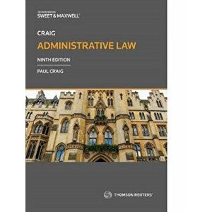 Craig: Administrative Law. 9 ed, Paperback - Professor Paul Craig imagine