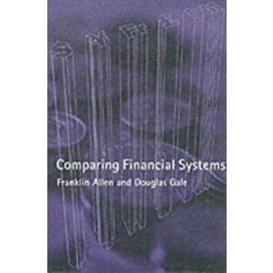 Comparing Financial Systems, Paperback - Douglas (New York University) Gale imagine