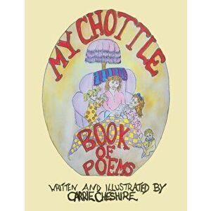 My Chottle Book of Poems. Poetry for Children, Paperback - Carrie Cheshire imagine