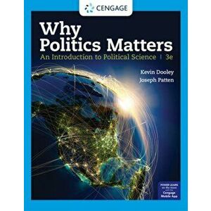 Why Politics Matters. An Introduction to Political Science, 3 ed, Paperback - Joseph (Monmouth University) Patten imagine