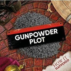 The Gunpowder Plot, Hardback - Robin Twiddy imagine