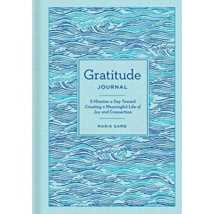 Gratitude Journal, 11, Hardcover - Maria Gamb imagine