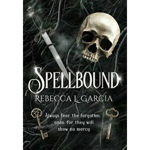 Spellbound, Hardcover - Rebecca L. Garcia imagine