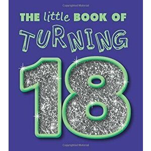 Little Book of Turning 18, Paperback - B Andy Bailey Jamien imagine