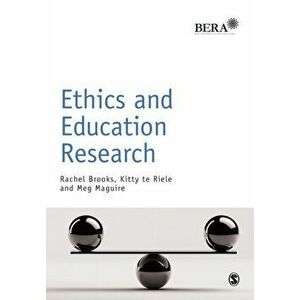Ethics and Education Research, Paperback - Meg Maguire imagine