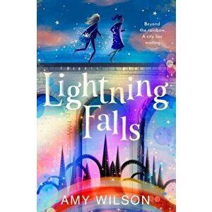Lightning Falls, Paperback - Amy Wilson imagine