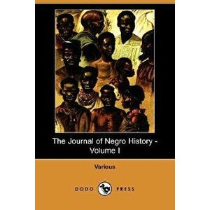 The Journal of Negro History, Volume 1, Paperback - *** imagine