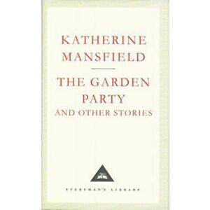 The Garden Party And Other Stories, Hardback - Katherine Mansfield imagine