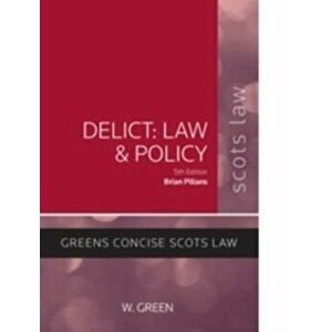 Delict: Law and Policy, Paperback - Brian Pillans imagine