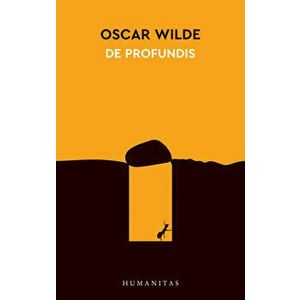 De profundis - Oscar Wilde imagine