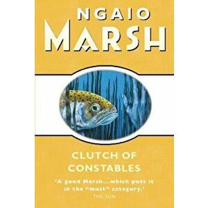 Clutch of Constables, Paperback - Ngaio Marsh imagine