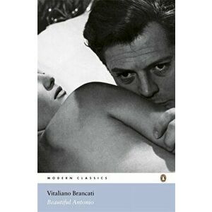 Beautiful Antonio, Paperback - Vitaliano Brancati imagine
