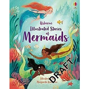 Illustrated Stories of Mermaids, Hardback - Fiona Patchett imagine